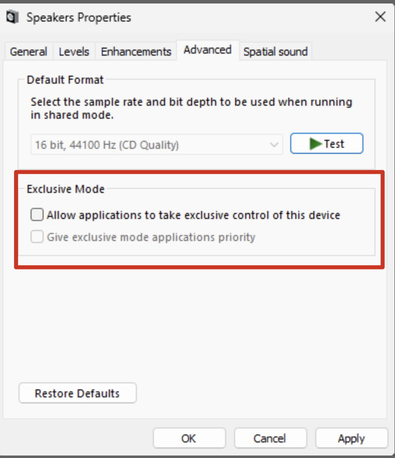 Uncheck exclusive mode